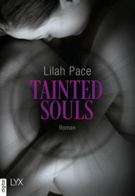 Title: Tainted Souls, Author: Lilah Pace