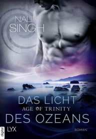 Title: Age of Trinity - Das Licht des Ozeans, Author: Nalini Singh