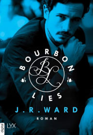 Title: Bourbon Lies (Devil's Cut) (German-language Edition), Author: J. R. Ward