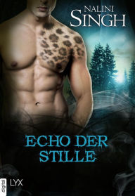 Title: Echo der Stille, Author: Nalini Singh