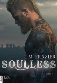 Title: Soulless, Author: T. M. Frazier