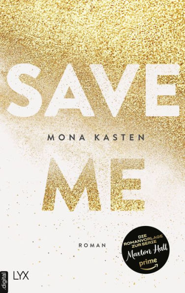 Save Me: Die Romanvorlage zur Amazon-Prime-Serie 