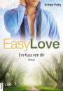 Easy Love: Ein Kuss von dir (Easy Kisses)
