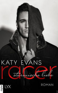 Title: Racer: Stürmische liebe (German Edition), Author: Katy Evans