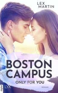 Title: Boston Campus - Only for You, Author: Lex Martin