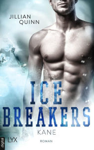 Free computer books in pdf format download Ice Breakers - Kane by Jillian Quinn FB2 9783736313101