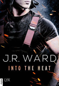 Title: Into the Heat, Author: J. R. Ward