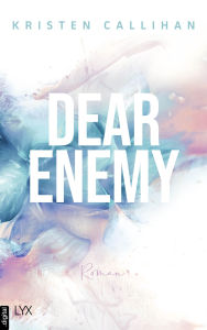 Title: Dear Enemy, Author: Kristen Callihan