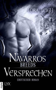 Title: Breeds - Navarros Versprechen, Author: Lora Leigh