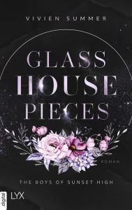 Title: Glass House Pieces - The Boys of Sunset High, Author: Vivien Summer
