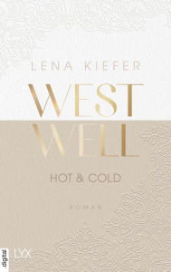 Title: Westwell - Hot & Cold, Author: Lena Kiefer