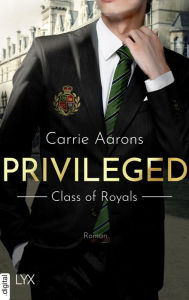 Title: Privileged - Class of Royals, Author: Carrie Aarons