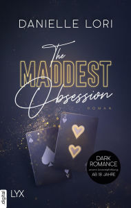 Title: The Maddest Obsession, Author: Danielle Lori