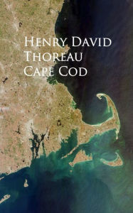 Title: Cape Cod, Author: Henry David Thoreau