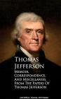 Memoir, Correspondence and Miscellanies: From the Papers of Thomas Jefferson