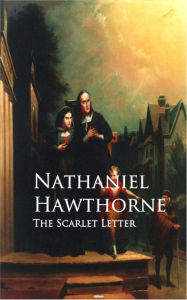 Title: The Scarlet Letter: Bestsellers and famous Books, Author: Nathaniel Hawthorne