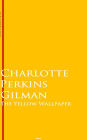 The Yellow Wallpaper: Bestsellers and famous Books