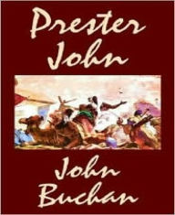 Title: Prester John, Author: John Buchan