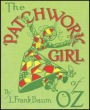 The Patchwork Girl of Oz (Illustrated)