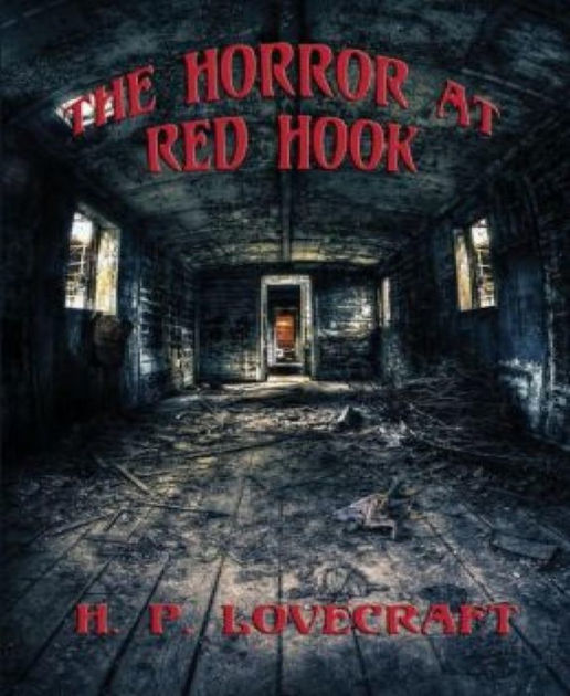 The Horror at Red Hook by H. P. Lovecraft, Paperback Barnes & Noble®