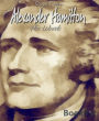 Alexander Hamilton: His Words
