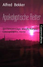 Apokalyptische Reiter: Ein Dämonenjäger Murphy Roman/ Cassiopeiapress Horror