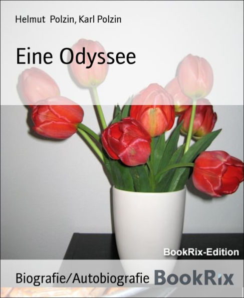 Eine Odyssee: Zwei Jungen aus Hinterpommern schildern ihre Erlebnisse