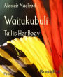 Waitukubuli: Tall is Her Body