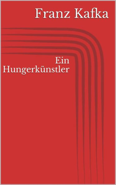 Ein Hungerkünstler