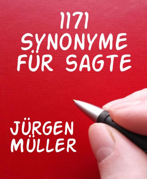 1171 Synonyme für sagte: Synonymwörterbuch