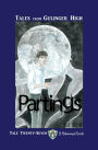 Tales From Gulinger High Tale Twenty-Seven: Partings