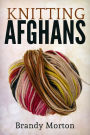 Knitting Afghans