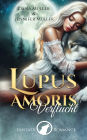 Lupus Amoris - Verflucht: Fantasy-Romance