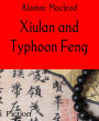 Xiulan and Typhoon Feng