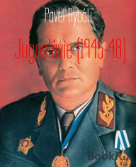 Title: Jugoslávie (1945-48), Author: Pavel Rybák