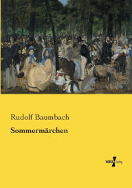 Title: SommermÃ¯Â¿Â½rchen, Author: Rudolf Baumbach