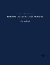 Title: Ferdinand Lassalles Reden und Schriften: Zweiter Band, Author: Eduard Bernstein