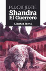 Shandra el Guerrero: Libertad Iberia