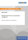 Weniger glamour s, doch genauso erfolgreich