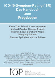 Title: ICD-10-Symptom-Rating (ISR) - Das Handbuch zum Fragebogen, Author: Karin Tritt