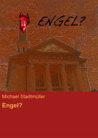 Title: Engel?, Author: Michael Stadtmüller