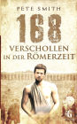 168 Verschollen in der Römerzeit