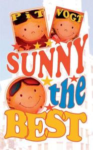 Title: Sunny the Best: Abenteuer in Hollywood, Author: Pit Vogt