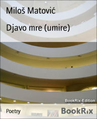 Title: Djavo mre (umire), Author: Milos Matovic