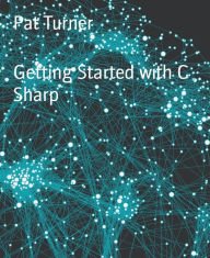 Title: Getting Started with C Sharp, Author: Pat Turner