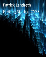 Title: Getting Started CSS3, Author: Patrick Landreth