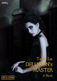 Title: DELUSION'S MASTER (Special Edition), Author: Tanith Lee
