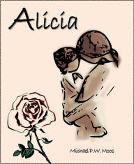 Title: Alicia, Author: Michael PW Moos