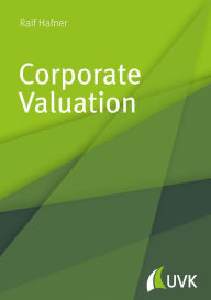Title: Corporate Valuation, Author: Ralf Hafner