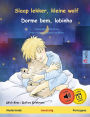 Slaap lekker, kleine wolf - Dorme bem, lobinho (Nederlands - Portugees): Tweetalig kinderboek, met online audioboek
